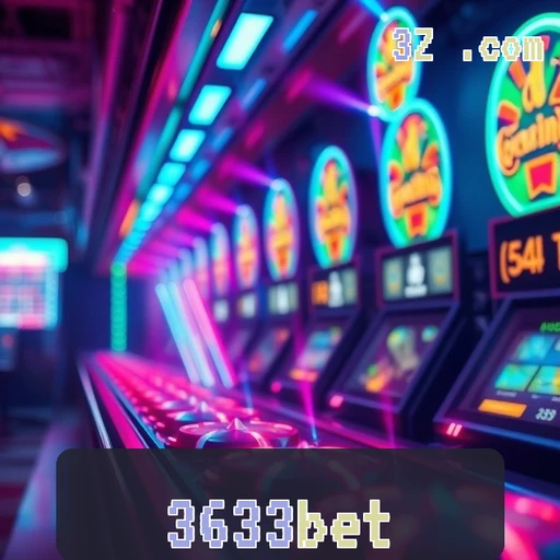 3633bet Máquinas Caça-Níqueis